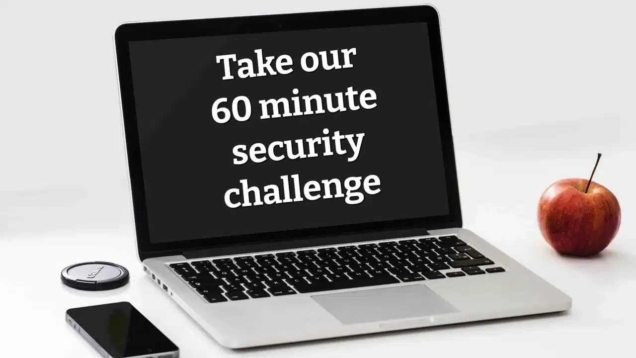Take our 60 minute security challenge