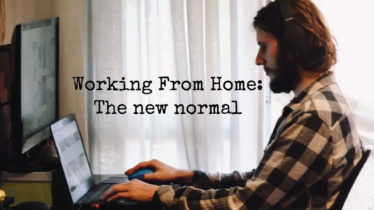 Working from home the new normal