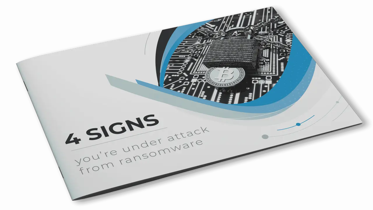 4 Signs you are under attack from Ransomware