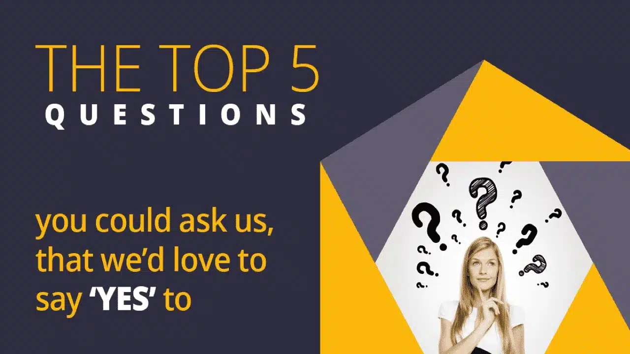 The Top 5 Questions