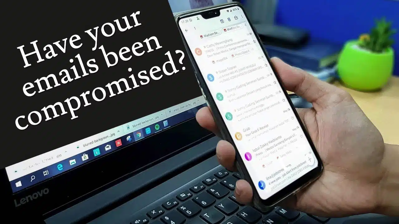 Have Your Emails Been Compromised