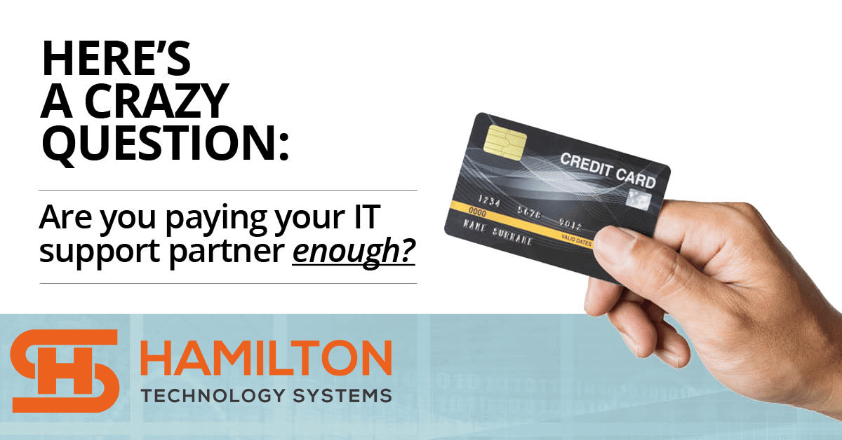 Are You Paying Your IT Support Partner Enough blog