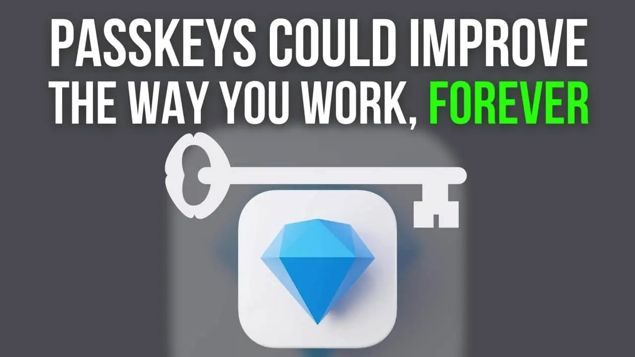 Passkeys could improve the way you work forever