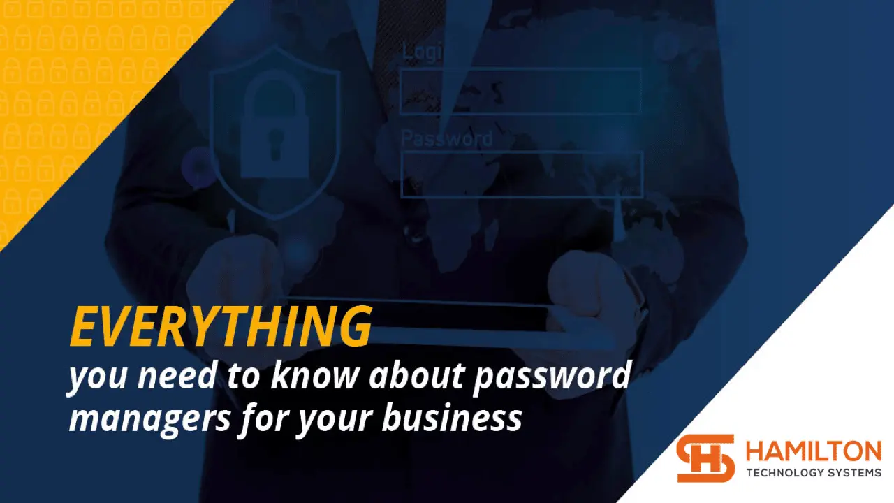 Everything you need to know about Password Managers for your business