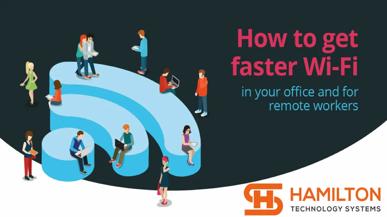 How to get faster Wi-Fi