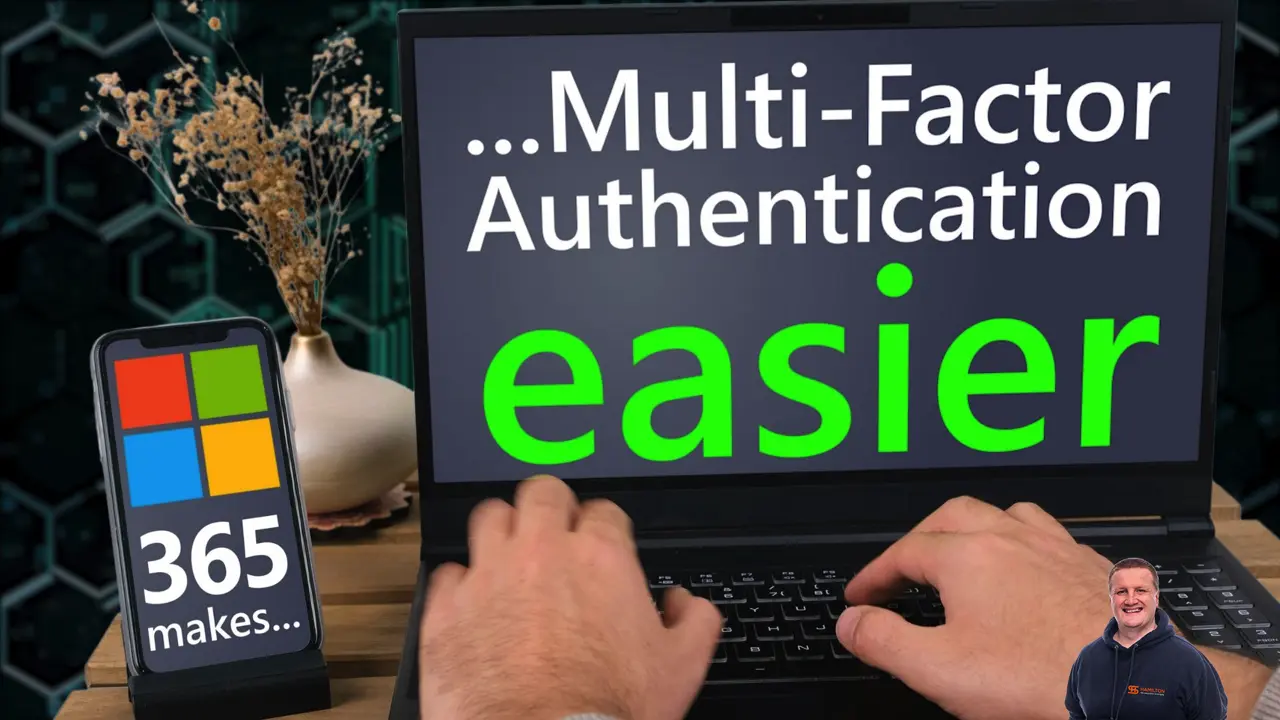 Microsoft 365 makes Multi Factor Authentication easier
