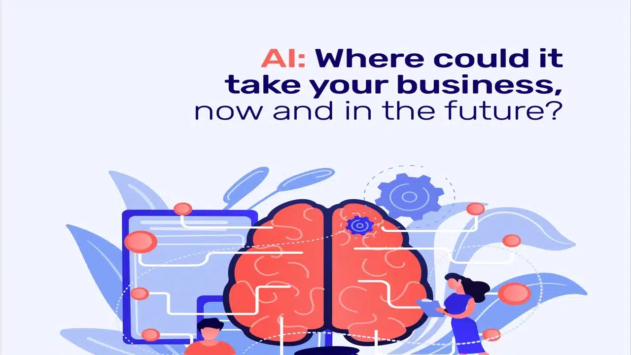 AI Where could it take your business