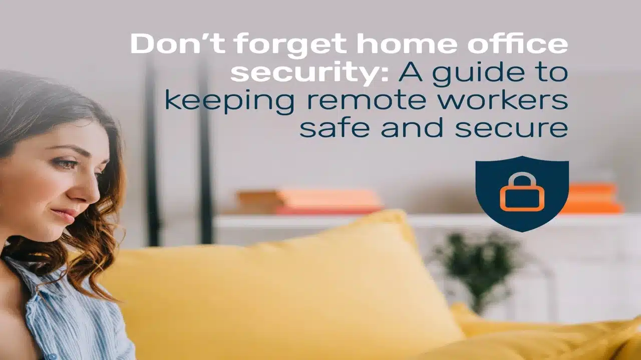Don't forget home security